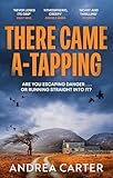 There Came A-Tapping