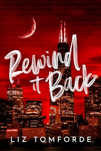 Cover of Rewind It Back (Windy City Series Book 5)