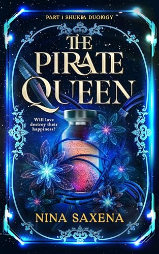 The Pirate Queen / To Plunder a Pirate Queen (By: Nina Saxena) cover