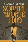Sonata per la morte di un dio