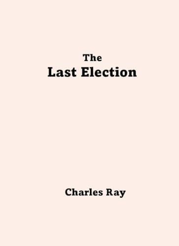 The Last Election book cover