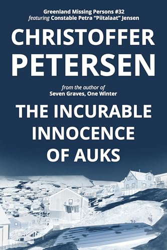 The Incurable Innocence of Auks book cover