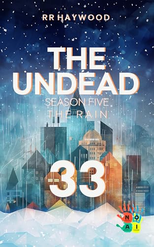 The Undead 33. One True Race: Season Five. The Rain book cover