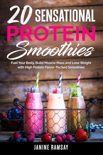 20 Sensational Protein Smoothies cover