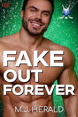 Fake Out Forever (By: M.J. Herald) cover