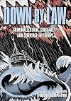Down by Law: Criminalization, Solidarity, and Survival in Europe
