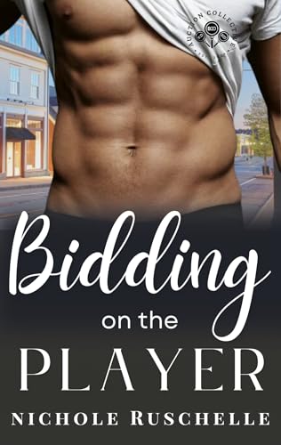 Bidding on the Player (By: Nichole Ruschelle) cover