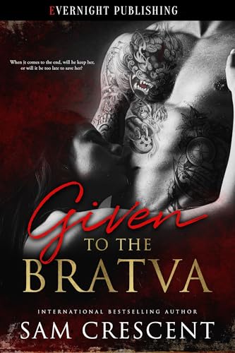 Given to the Bratva book cover