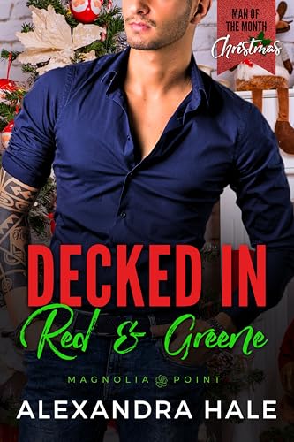 Decked in Red & Greene (By: Alexandra Hale) cover