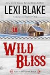 Wild Bliss (Nights in Bliss, Colorado Book 14)