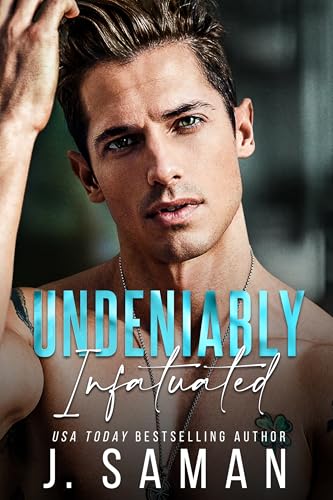 Undeniably Infatuated book cover