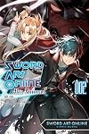 Sword Art Online Re:Aincrad, Vol. 2 (manga) (Volume 2) (Sword Art Online Re:Aincrad (manga), 2)