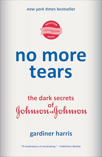 No More Tears: The Dark Secrets of Johnson & Johnson