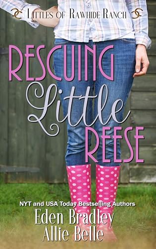 Rescuing Little Reese (By: Eden Bradley,Allie Belle) cover