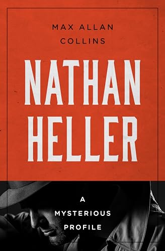 Nathan Heller (By: Max Allan Collins) cover