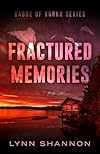 Fractured Memories: Christian Romantic Suspense (Badge of Honor Book 1)