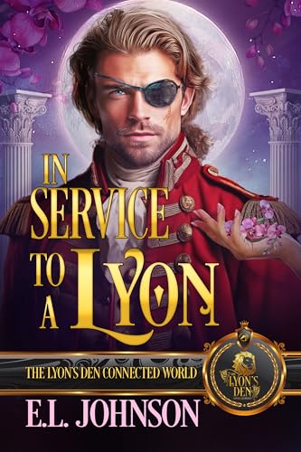 In Service to a Lyon (By: E.L. Johnson) cover