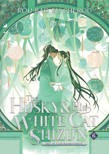 The Husky and His White Cat Shizun Vol. 6 book cover