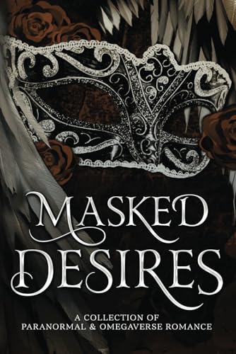 Masked Desires of Paranormal and Omegaverse Romance book cover