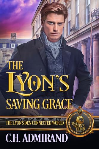 The Lyon's Saving Grace (By: C.H. Admirand) cover