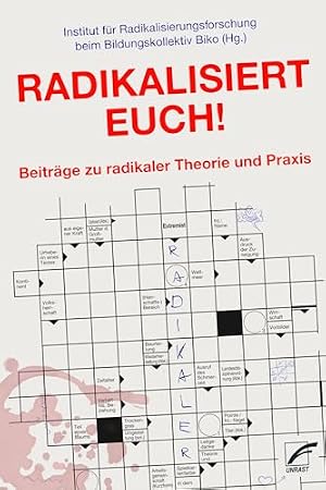Die radikalisierte Gesellschaft Ernst-Dieter Lantermann
