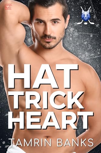 Hat Trick Heart (By: Tamrin Banks) cover