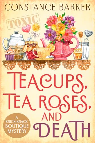 Tea Cups, Tea Roses and Death cover