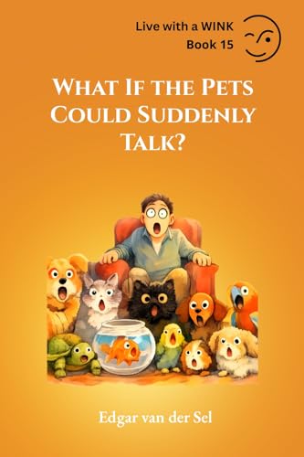 What If the Pets Could Suddenly Talk?