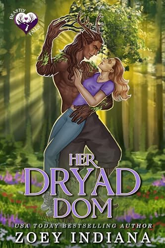 Her Dryad Dom (By: Zoey Indiana) cover