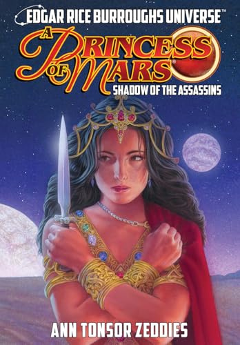 A Princess of Mars: Shadow of the Assassins (By: Ann Tonsor Zeddies) cover