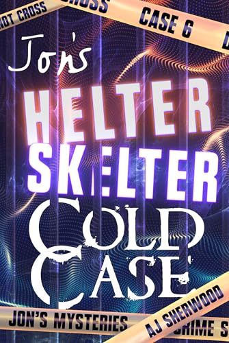 Jon's Helter Skelter Cold Case book cover