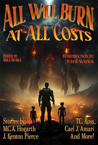 Or All Will Burn: At All Costs cover