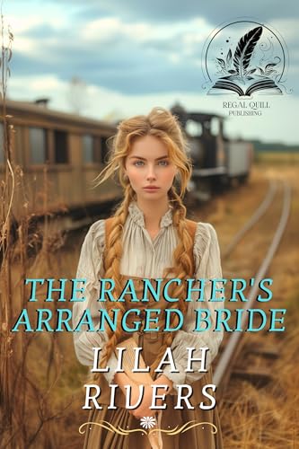 The Rancher's Arranged Bride book cover