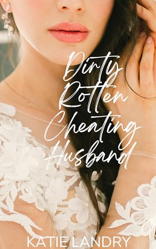 Dirty Rotten Cheating Husband book cover