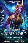 The Altruistic Crime Lord (The First Beaufont Book 6)