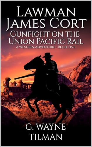 Gunfight On The Union Pacific Railroad book cover