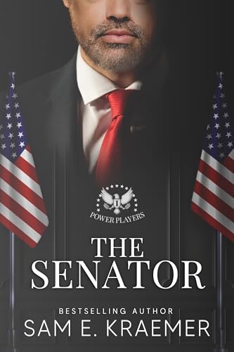 The Senator: The Lonely Heroes Series Spinoff cover