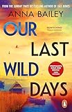 Our Last Wild Days