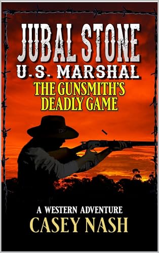 The Gunsmith’s Deadly Game (By: Casey Nash) cover