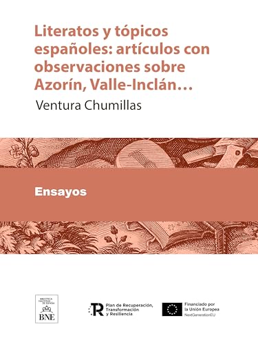 Literatos y tópicos españoles artículos con observaciones sobre Azorín, Valle-Inclán …