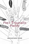 Post-Traumatic Poetry