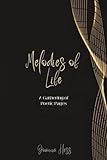Melodies of Life: A Gathering of Poetic Pages