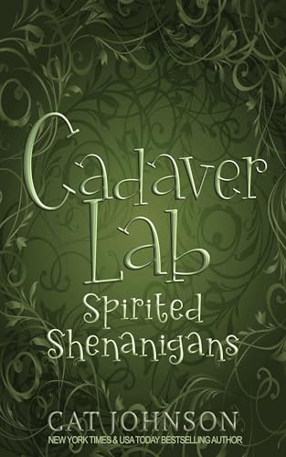Cadaver Lab 3: Spirited Shenanigans book cover