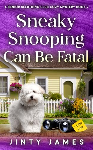 Sneaky Snooping Can Be Fatal book cover