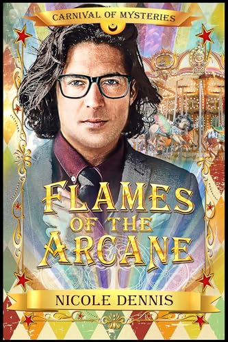 Flames of the Arcane (By: Kris Jacen,Nicole Dennis) cover