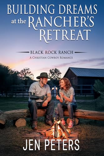 Building Dreams at the Rancher's Retreat book cover
