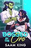 Bossed by the Orc: A Fated Mates Workplace Monster Romance (The Kingverse Orcs Book 1) (The Kingverse Orc Series)