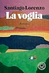 La voglia (Italian Edition)