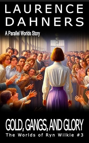 Gold, Gangs, and Glory cover