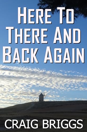 Here To There And Back Again book cover